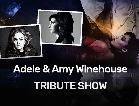 ADELE AND AMY WINEHOUSE TRIBUTE SHOW